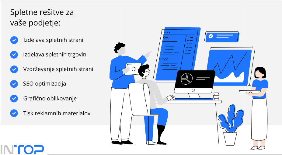 Izdelava spletni strani in trgovin, vzdrževanje, SEO optimizacija, grafično oblikovanje in tisk